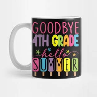 4th Grade Hello Summer Last Day Of School Graduation Mug